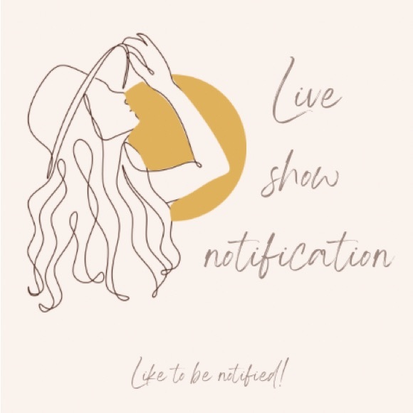 Other - LIVE SHOW NOTIFICATION - COMING SOON